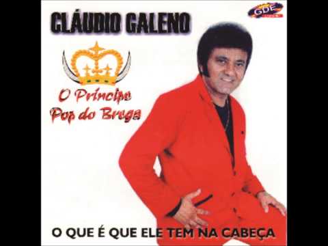 Cláudio Galeno Vol.10 (2003) 11 -- Ô lugarzinho Pra Ter Corno