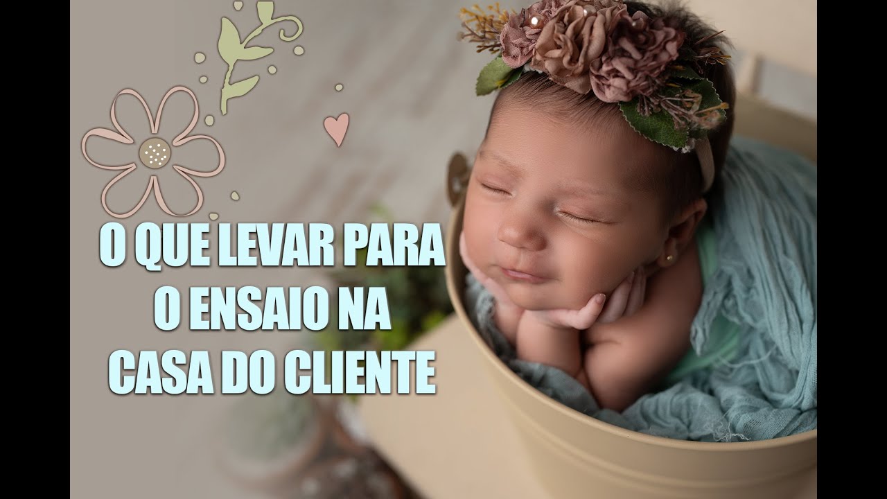 NEWBORN - O que levar para o ensaio na casa do cliente