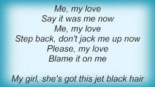 Unwritten Law - Blame It On Me Lyrics