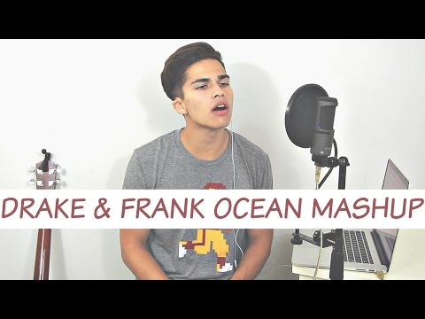 Drake and Frank Ocean Mashup | Thinkin Bout You and Doing it Wrong | Alex Aiono