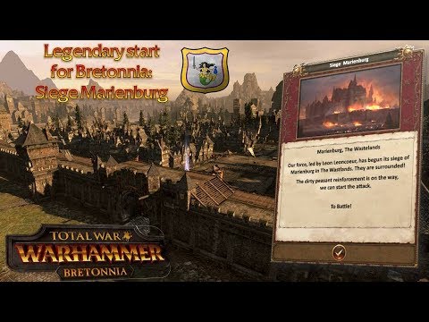 [Guide][Total War:Warhammer][Bretonnia][Legend] - Siege Marienburg