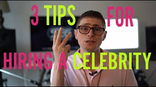 How To Hire A Celebrity