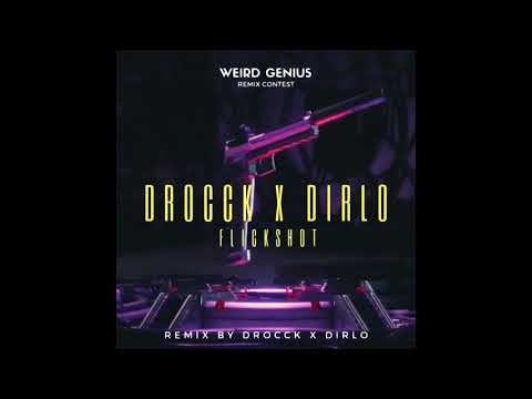 Weird Genius - FLICKSHOT ft. Charita Utami ( Drocck x Dirlo Remix ) #Flickshotremix