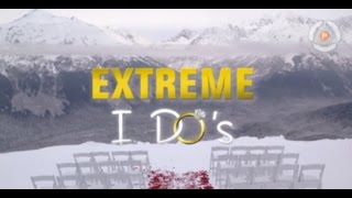 Extreme I Do's