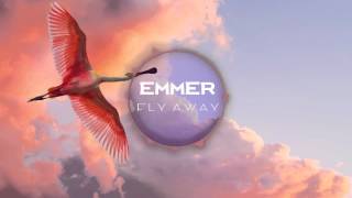 EMMER - Fly Away (Radio Edit)