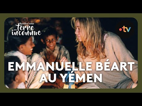 Emmanuelle Béart au Yémen [Intégrale] En terre inconnue