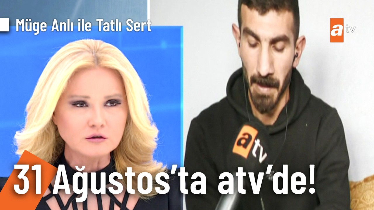 Müge Anlı ile Tatlı Sert yeni sezonuyla 31 Ağustos Pazartesi atv'de başlıyor!  @MugeAnliatv