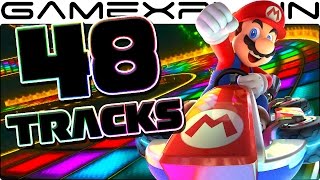 Mario Kart 8 Deluxe: All 48 Tracks & 43 Characters (1080p60fps)