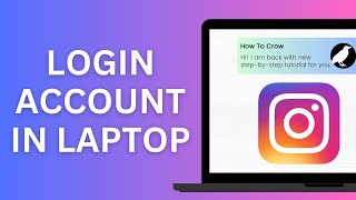 How to Login to Instagram Account in Laptop Using Web Browser