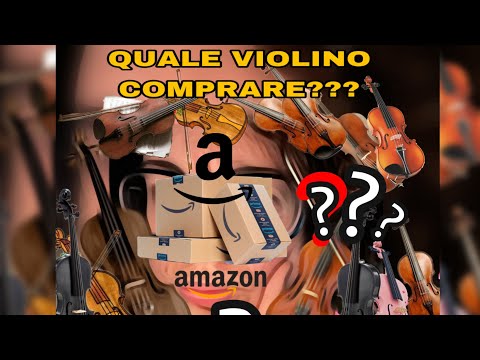 Quale violino da studio comprare? Consigli per fare la scelta giusta - Parte 2