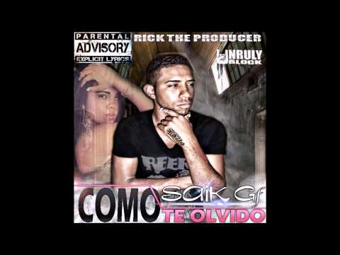 Saik Gf como te olvido