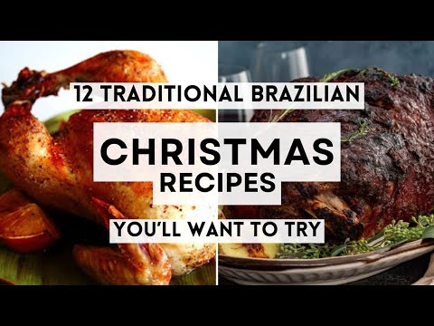 12 Traditional Brazilian Christmas Recipes You'll Want To Try   #BrazilianCuisine #christmas2025