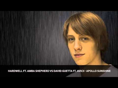 Hardwell ft. Amba Shepherd VS David Guetta ft. Avicii - Apollo Sunshine (Marcus Zwetta mix)
