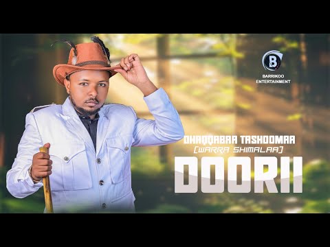 Dhaqqabaa Tashoomaa Oromo Music DOORII