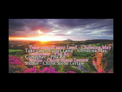 Kayaw Song -"Take Care of Your Land" | Christina May
