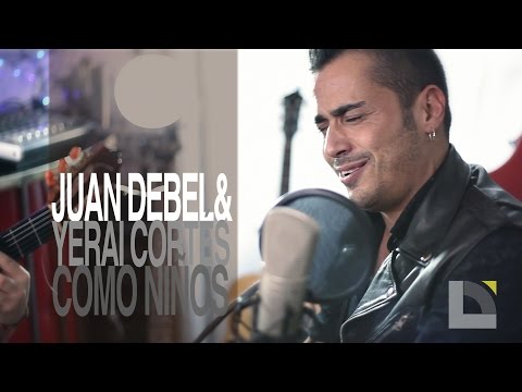 Juan Debel & Yerai Cortés - Como Niños