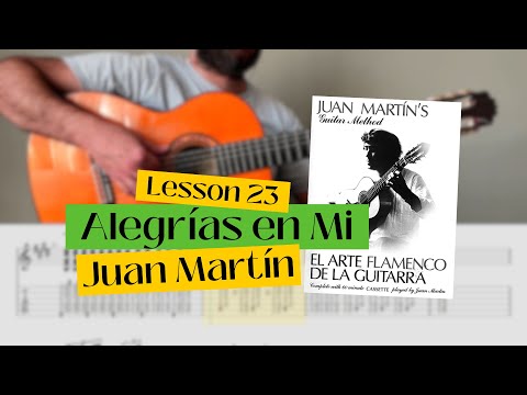 Alegrias Tutorial – Lesson 23 | From Juan Martín's El Arte Flamenco de la Guitarra