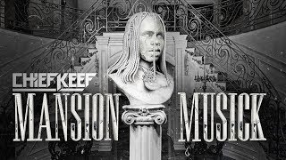 Chief Keef - Part Ways (Mansion Musick)