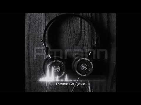 "PleaseGo"byjaxx feat.Serafina musicaltrum