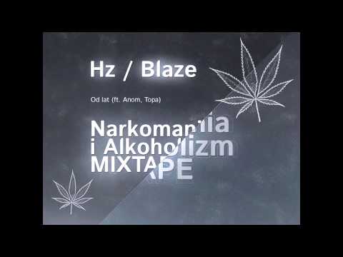Hz/Blaze - Od lat ft. Anom, Topa