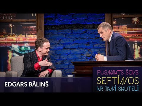 Pusnakts šovs septiņos - Edgars Bāliņš | S05E12