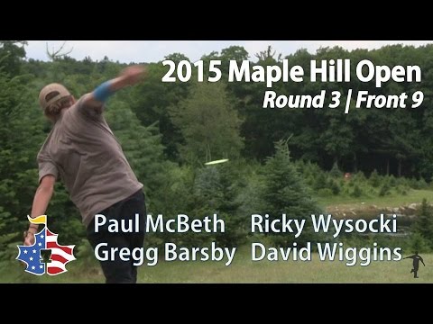 The Disc Golf Guy - Vlog #301 - 2015 Maple Hill Open - Paul McBeth, Wysocki, Barsby, Wiggins R3F9