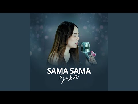 Sama Sama Suka