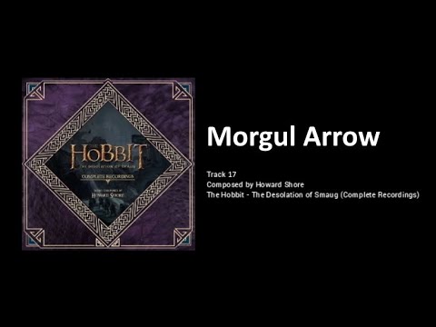 17 - Morgul Arrow (The Hobbit: the Desolation of Smaug - the Complete Recordings)