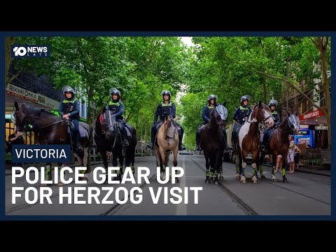 Melbourne Police Prepare For Mass Protest As Isaac Herzog Visits | 10 News
