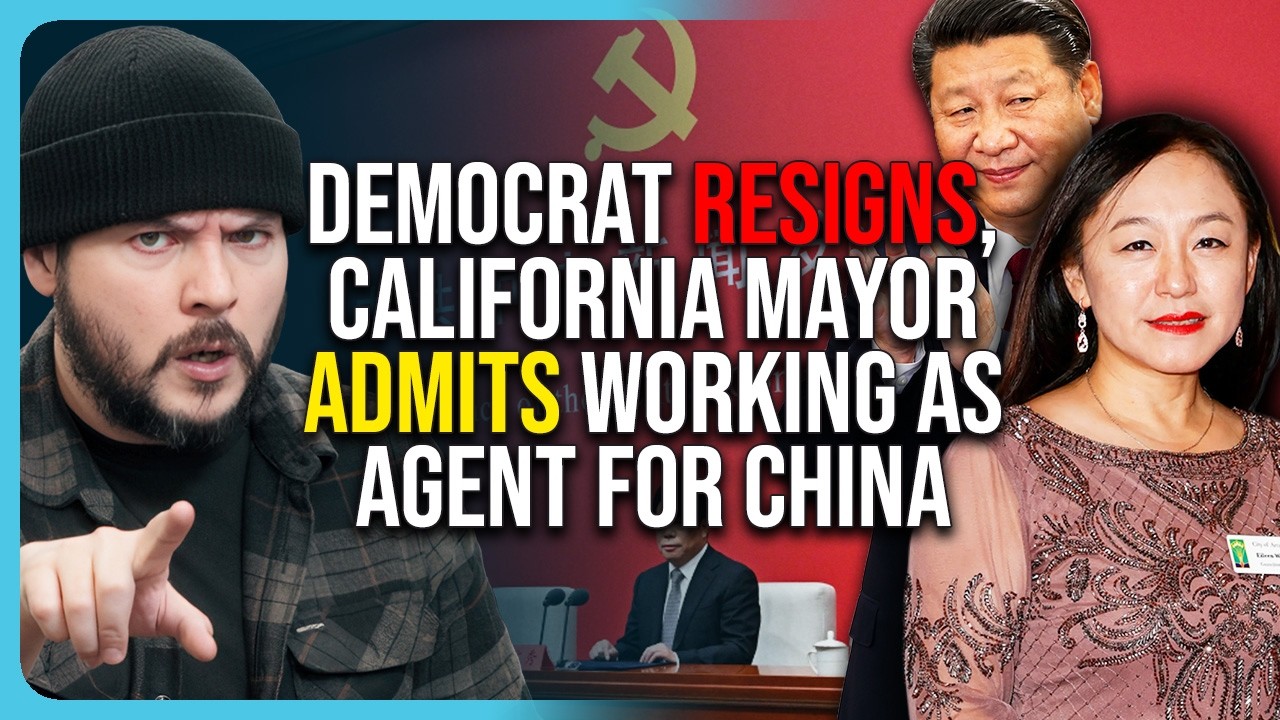 Democrat RESIGNS, California Mayor ADMITS Working As Agent For China