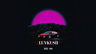 Luvkush – The Man