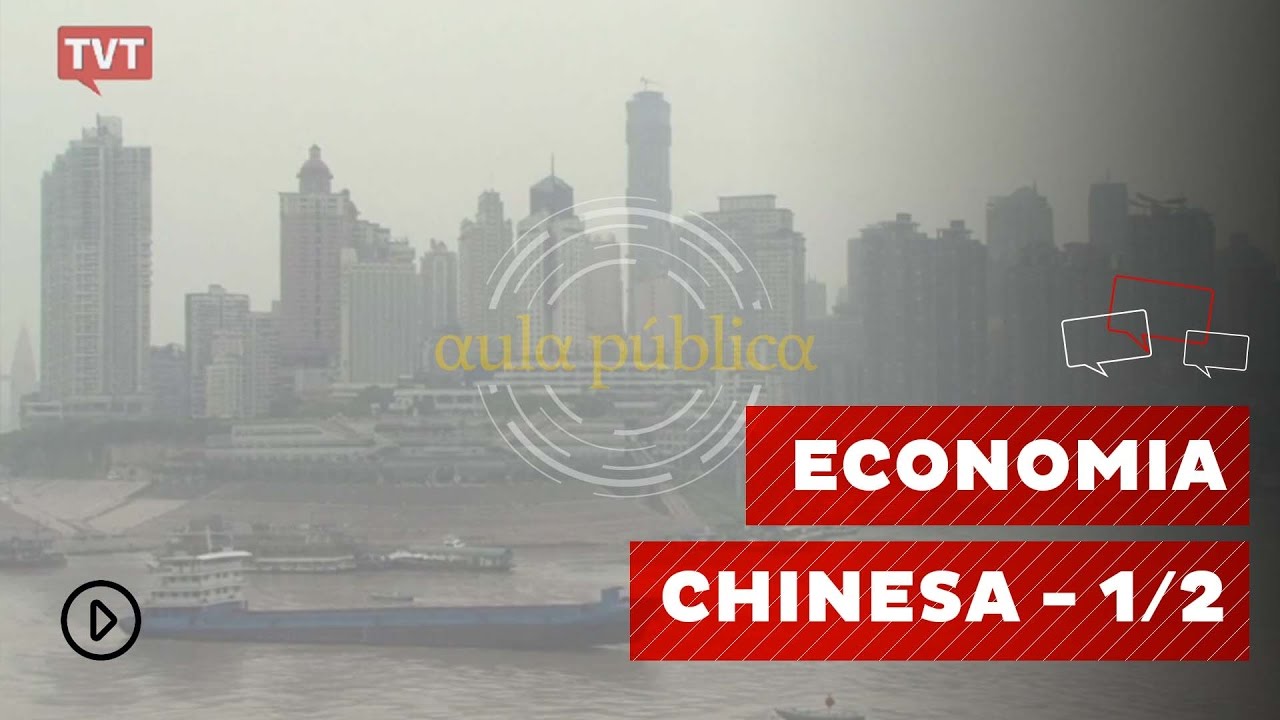 Aula Pública - Economia Chinesa 1/2
