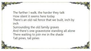 James King - Tall Pines Lyrics