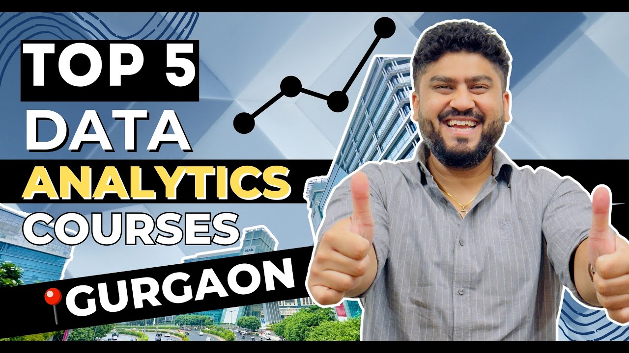 Top 5 Best Data Analytics Courses Institutes in Gurgaon | 100% Job Placement #datanalytics