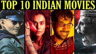 Top 10 Indian Movies Beyond Imagination on Netflix, Amazon Prime & YouTube (Part 1)