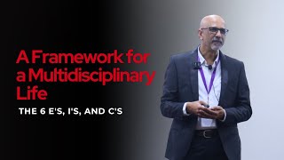 A Framework for a Multidisciplinary Life: The 6 E's, I's, & C's | Atul Bengeri | TEDxGHRCEMN