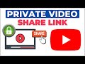 How To Share A Private YouTube Video 2024
