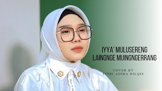 Download lagu Iyya' Mulusereng Laingnge Muingngerrang - Fitri Adiba Bilqis || Karya Busrianto (Cover) mp3 Download lagu Iyya' Mulusereng Laingnge Muingngerrang - Fitri Adiba Bilqis || Karya Busrianto (Cover) mp3