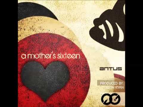 ANTUS - A Mother's Sixteen (Official Audio)
