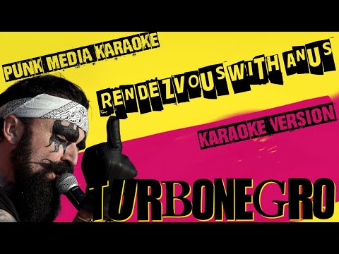 TURBONEGRO ✴ RENDEZVOUS WITH ANUS  ✴ KARAOKE INSTRUMENTAL ✴ PMK