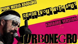 TURBONEGRO ✴ RENDEZVOUS WITH ANUS  ✴ KARAOKE INSTRUMENTAL ✴ PMK