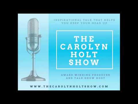 The Carolyn Holt Show - PREVAILING OUT OF JEOPARDY  9-11-17