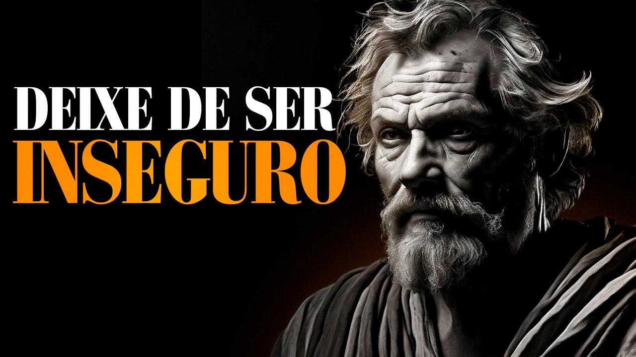 7 LIÇÕES ESTOICAS PARA SE TORNAR SEGURO DE SI EM TODAS AS SITUAÇÕES | Estoicismo
