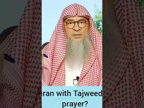 Is It Permissible To Recite Quran Without Tajweed - Sheikh Assim Al Hakeem
