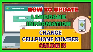 Landbank Update Account How to Update Landbank Information [ Update Landbank Cellphone Number ]