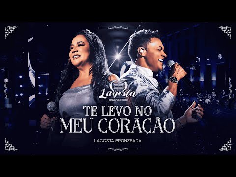 Te Levo No Meu Coração - Lagosta bronzeada