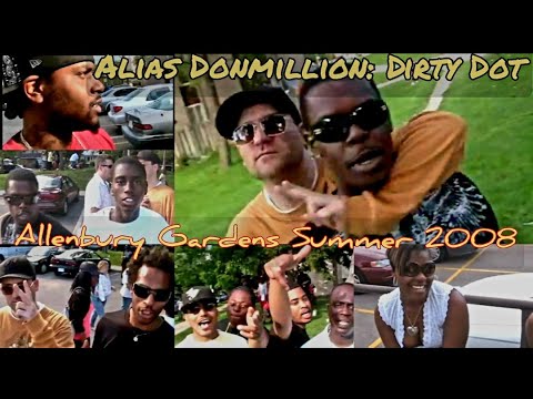 Alias Donmillion: Dirty Dot (ABG day summer 2008)