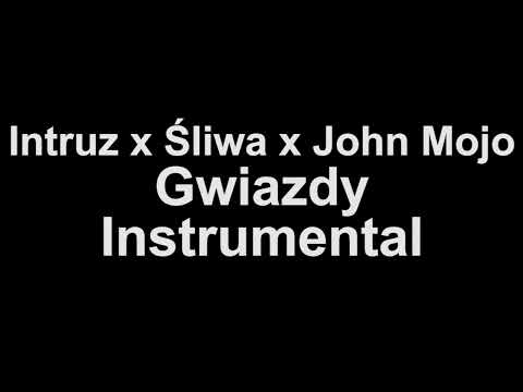 Intruz x Śliwa x John Mojo - Gwiazdy Instrumental