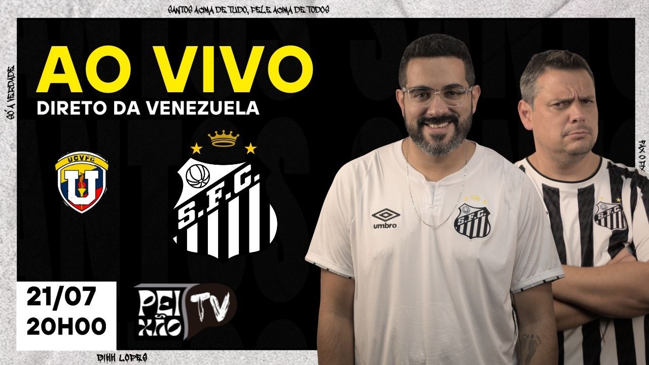 UCV E SANTOS - AO VIVO DA VENEZUELA