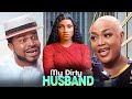 My Dirty Husband Pt 2 Lizzy Gold 2025 Latest Nollywood Movie Nigerian Movie